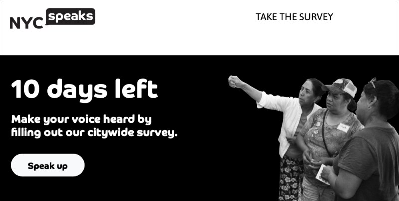 The mayor's survey is on the NYC Speaks website.